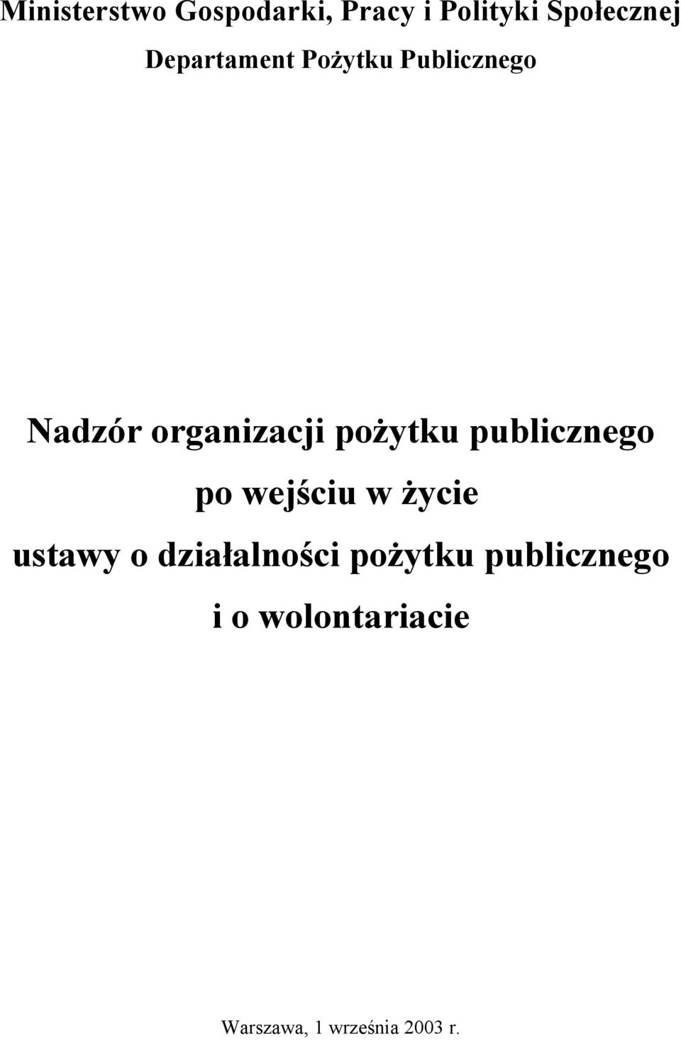 pożytku publicznego po wejściu w życie ustawy o