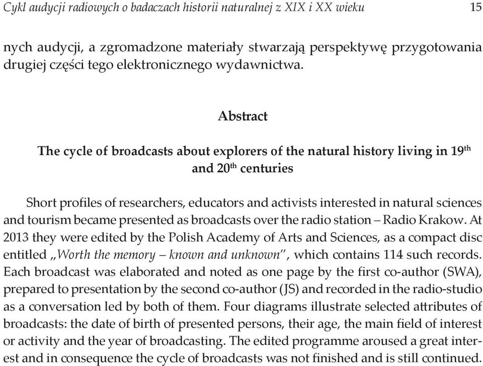 tourism became presented as broadcasts over the radio station Radio Krakow.