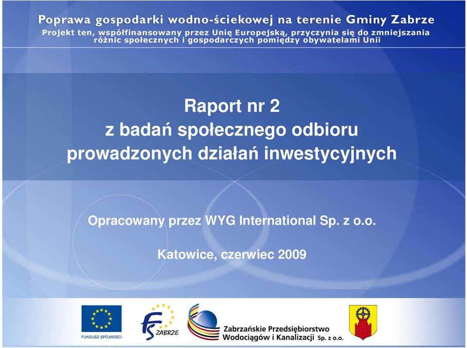 inwestycyjnych Opracowany przez WYG