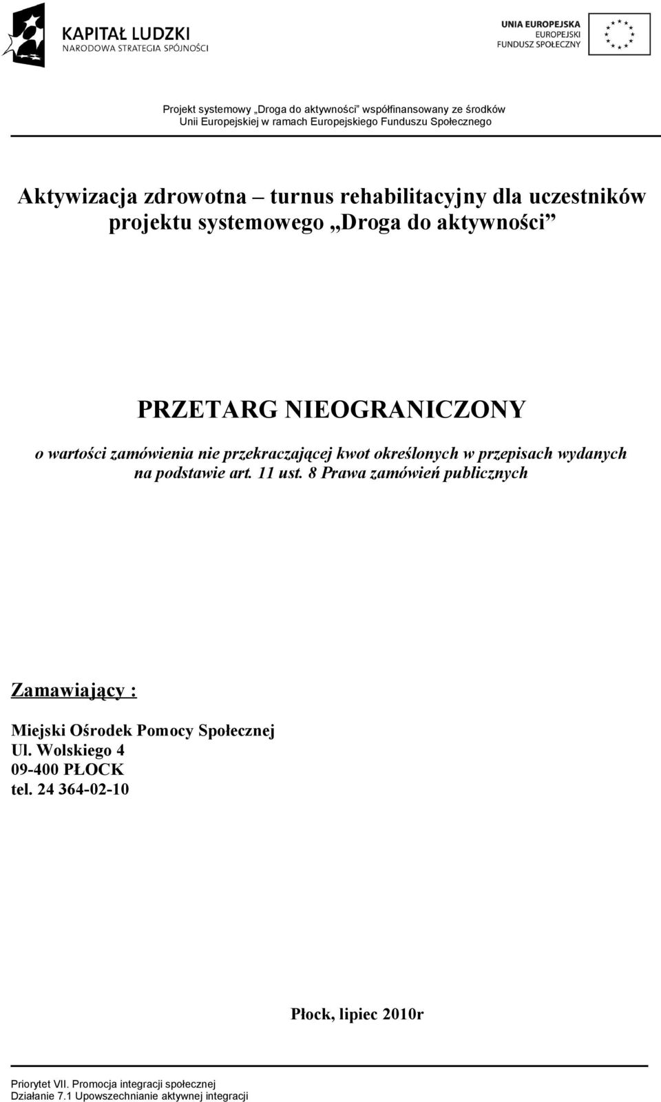 w przepisach wydanych na podstawie art. 11 ust.