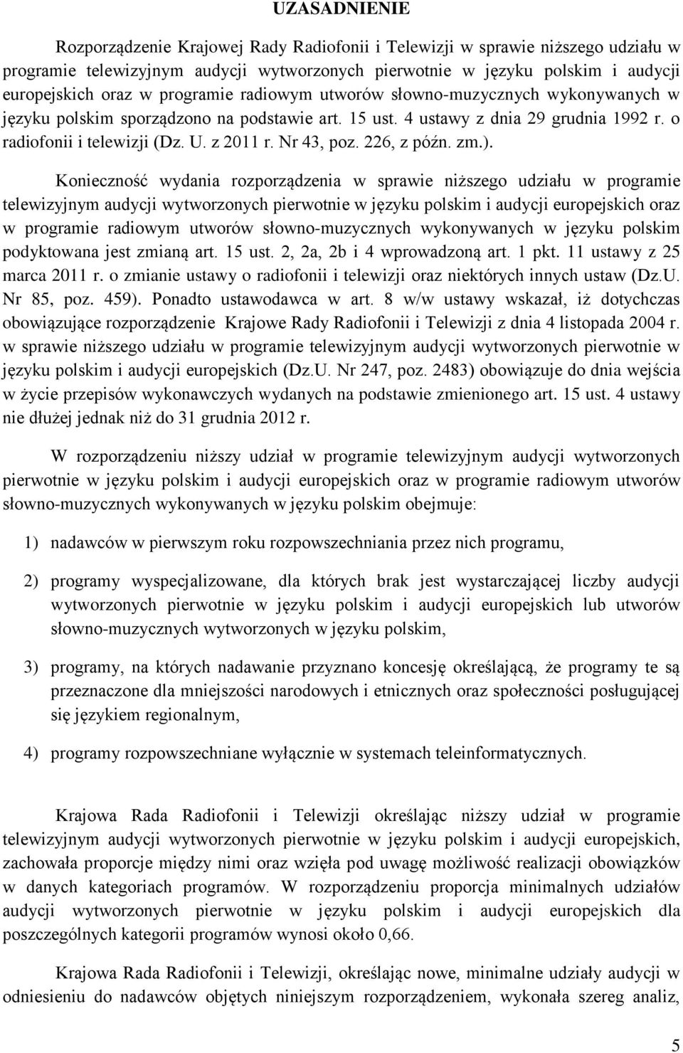 Nr 43, poz. 226, z późn. zm.).