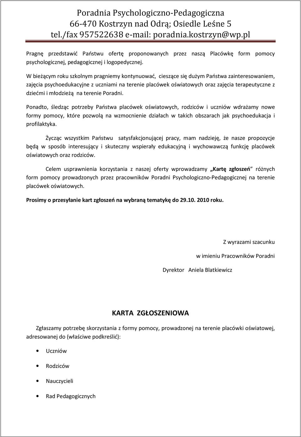 młodzieżą na terenie Poradni.
