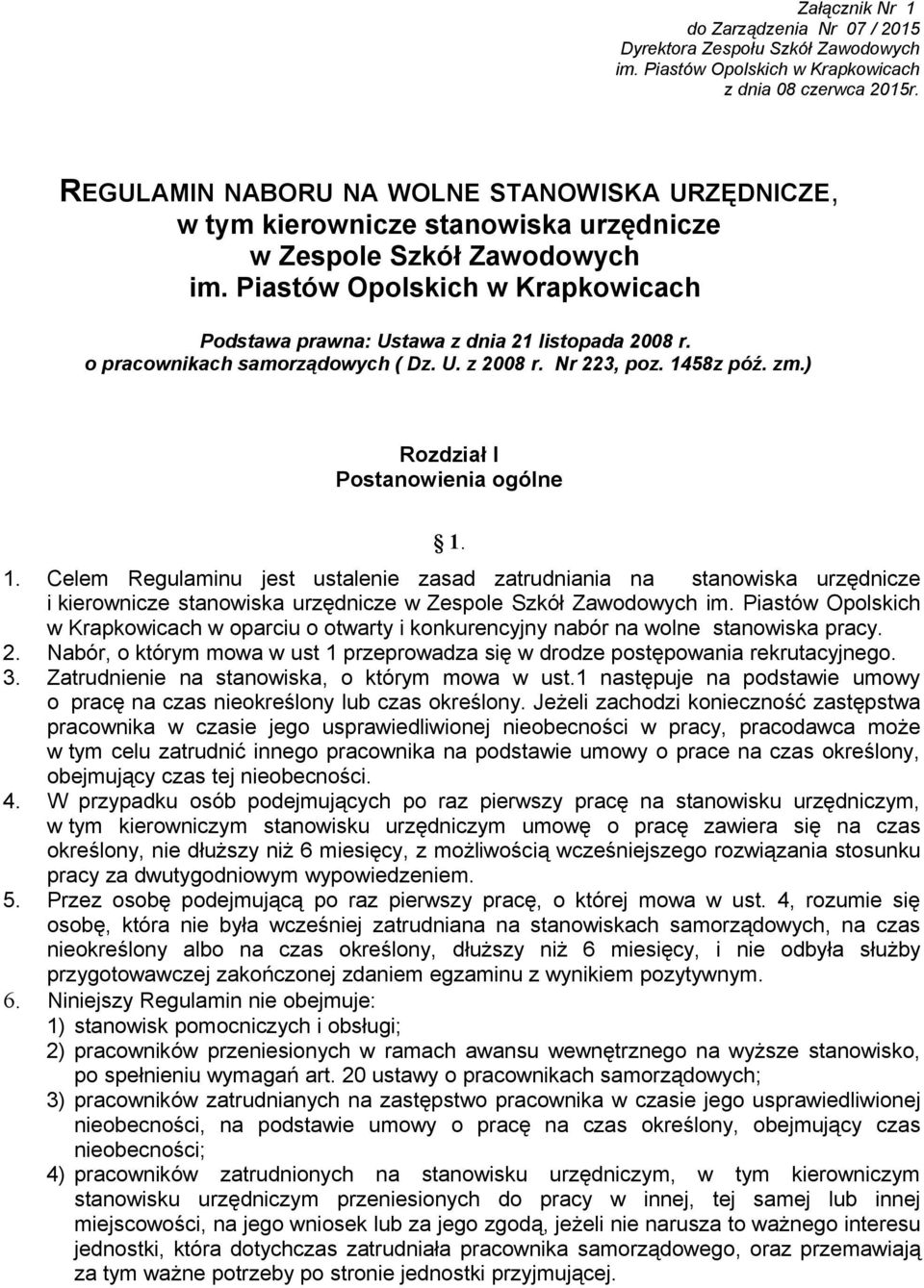o pracownikach samorządowych ( Dz. U. z 2008 r. Nr 223, poz. 14