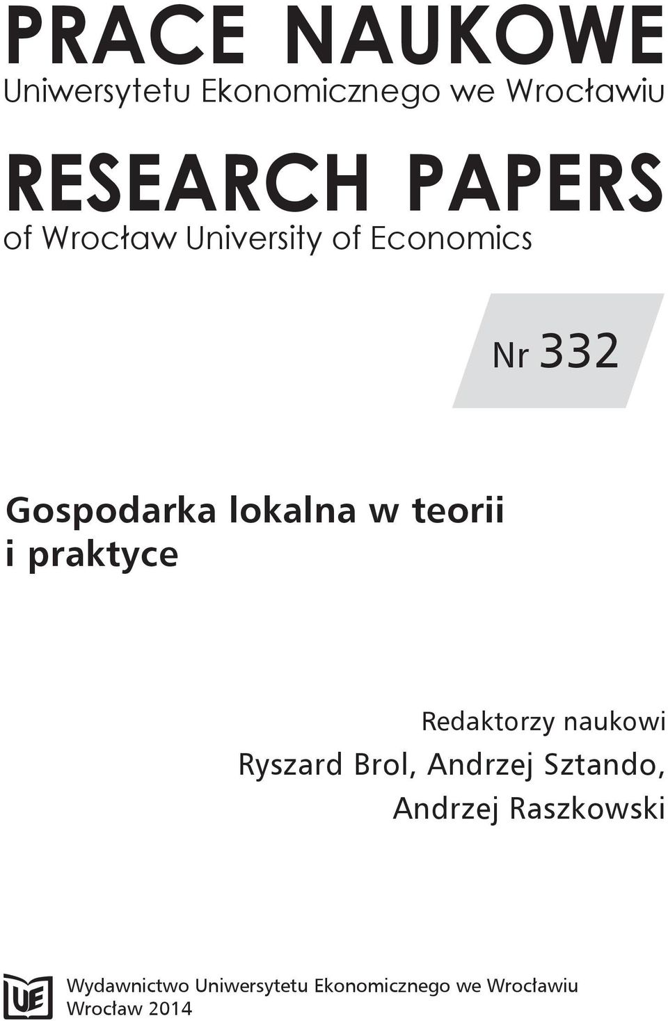 i praktyce Redaktorzy naukowi Ryszard Brol, Andrzej Sztando, Andrzej