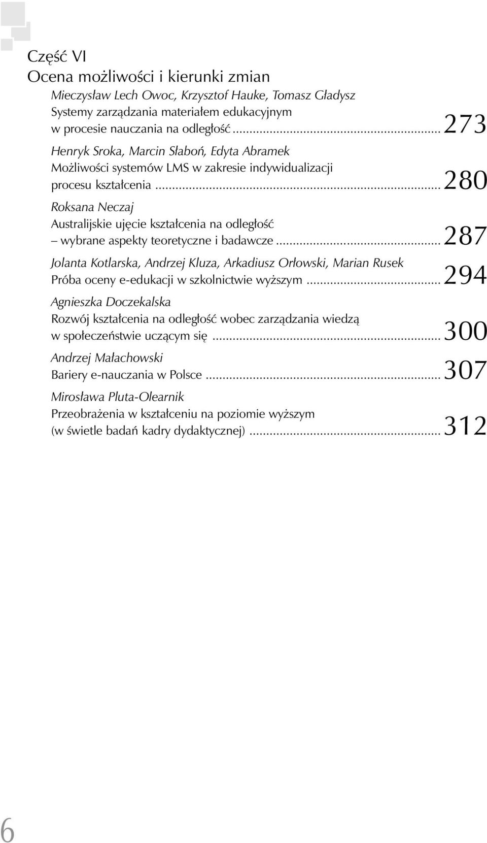 ..280 Roksana Neczaj Australijskie ujęcie kształcenia na odległość wybrane aspekty teoretyczne i badawcze.