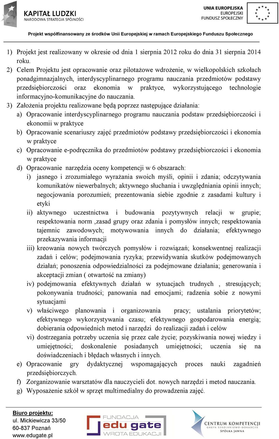 ekonomia w praktyce, wykorzystującego technologie informacyjno-komunikacyjne do nauczania.