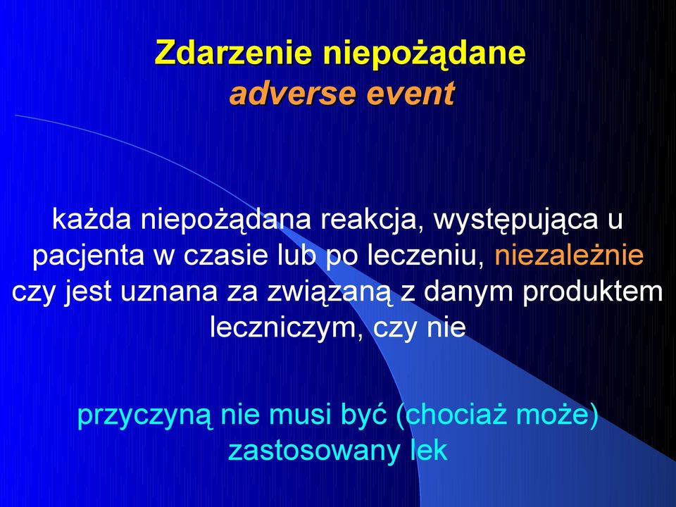 niezależnie czy jest uznana za związaną z danym produktem