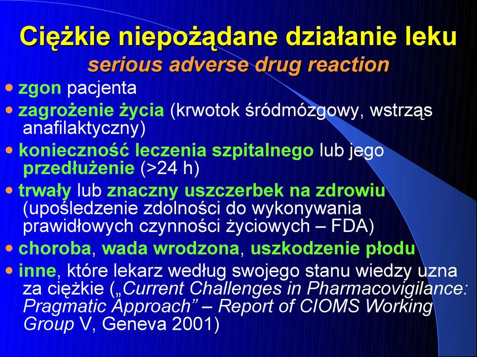 zdolności do wykonywania prawidłowych czynności życiowych FDA) choroba, wada wrodzona, uszkodzenie płodu inne, które lekarz według