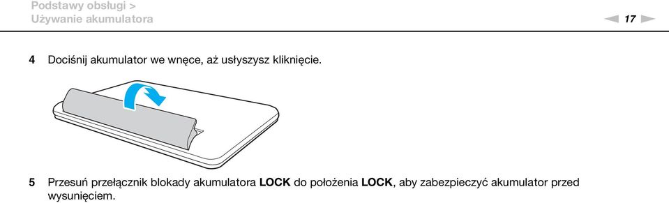 5 Przesuń przełącznik blokady akumulatora LOCK do