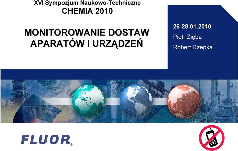 2010 MONITOROWANIE DOSTAW APARATÓW I