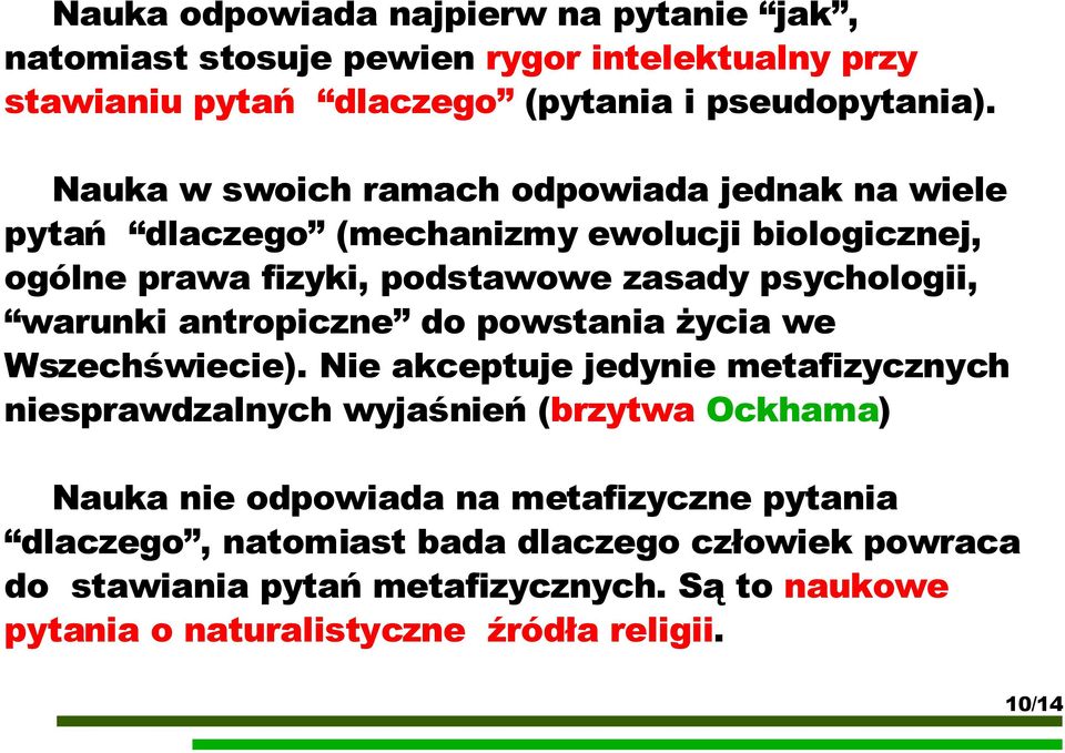 warunki antropiczne do powstania życia we Wszechświecie).