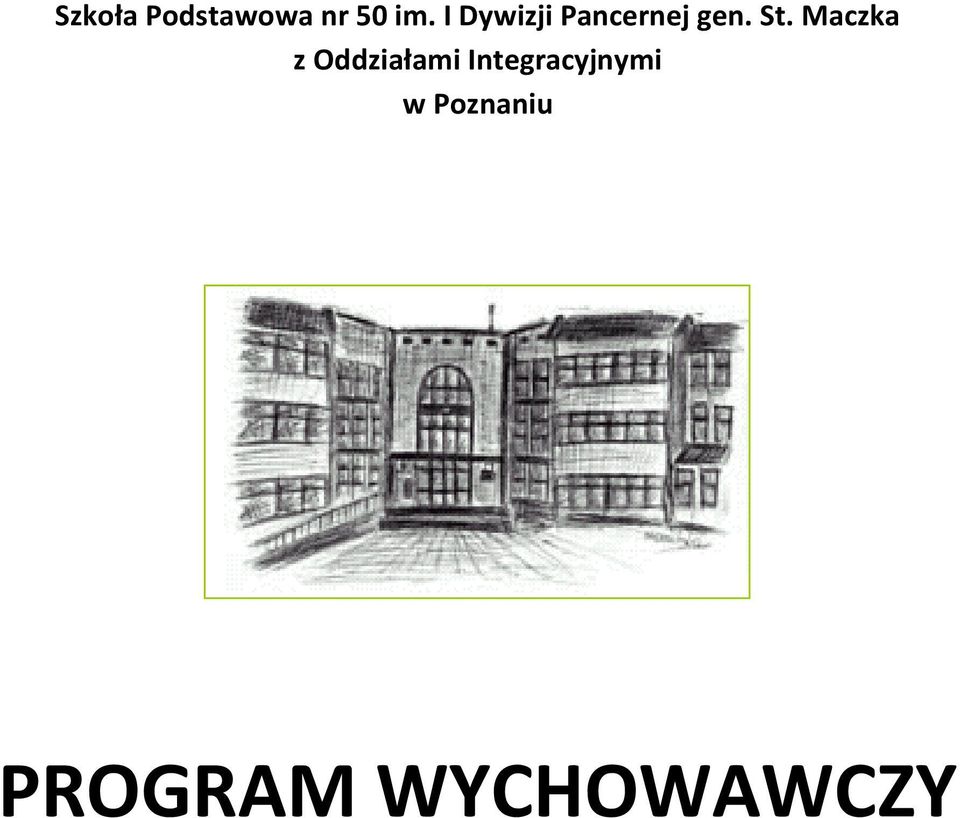 Maczka z Oddziałami