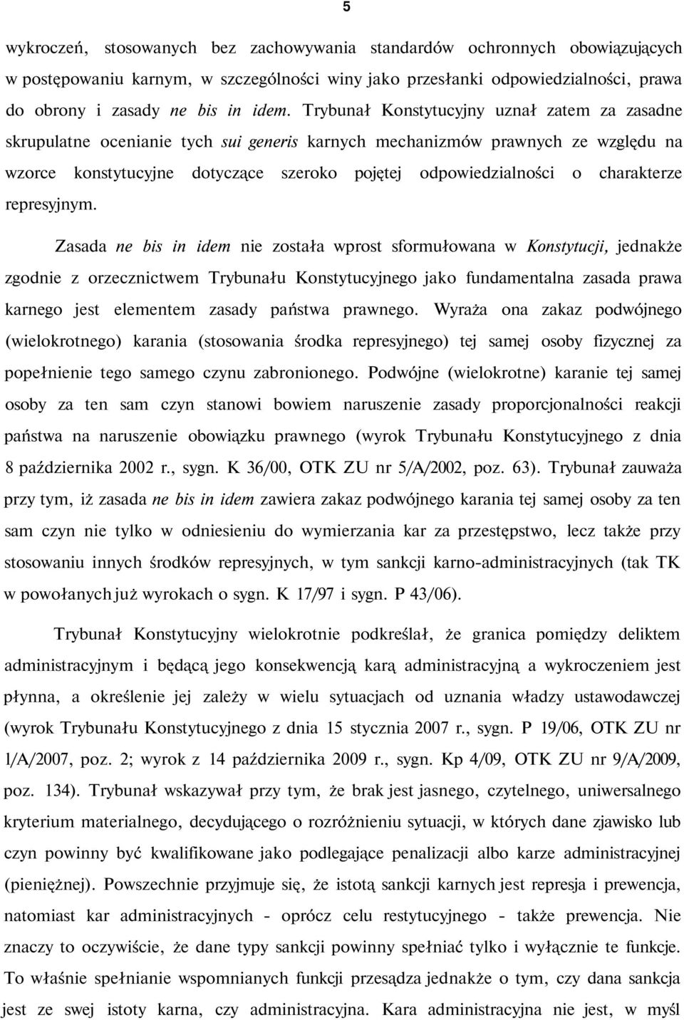 charakterze represyjnym.