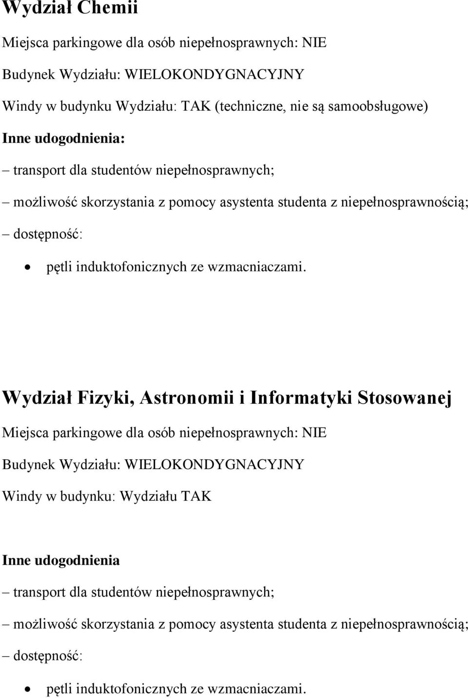 Fizyki, Astronomii i Informatyki