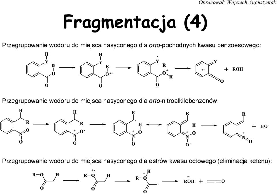 Przegrupowanie wodoru do miejsca nasyconego dla orto-nitroalkilobenzenów: