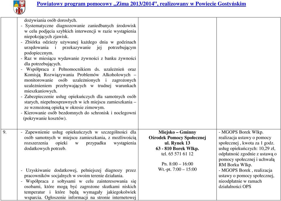 - Współpraca z Pełnomocnikiem ds.