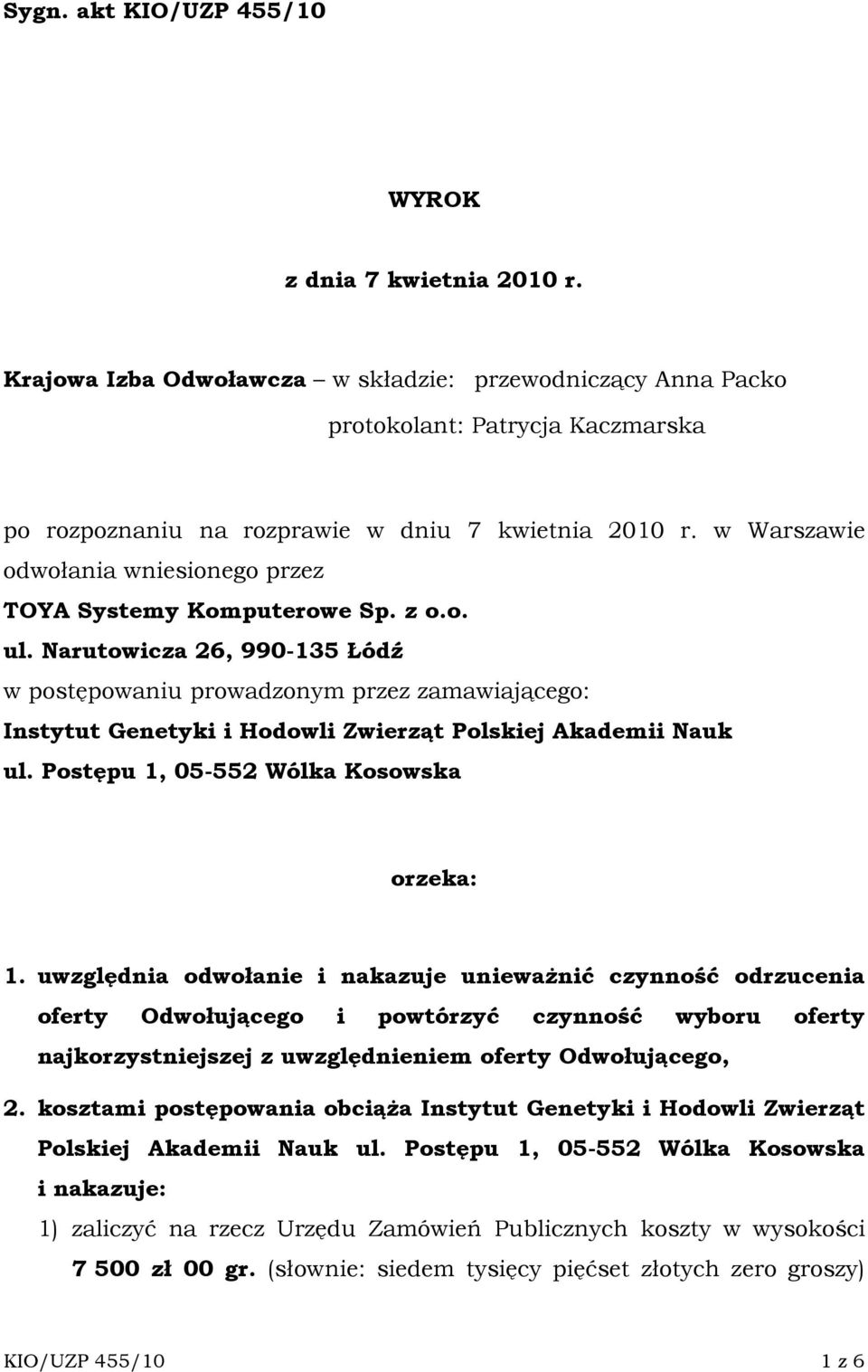 w Warszawie odwołania wniesionego przez TOYA Systemy Komputerowe Sp. z o.o. ul.