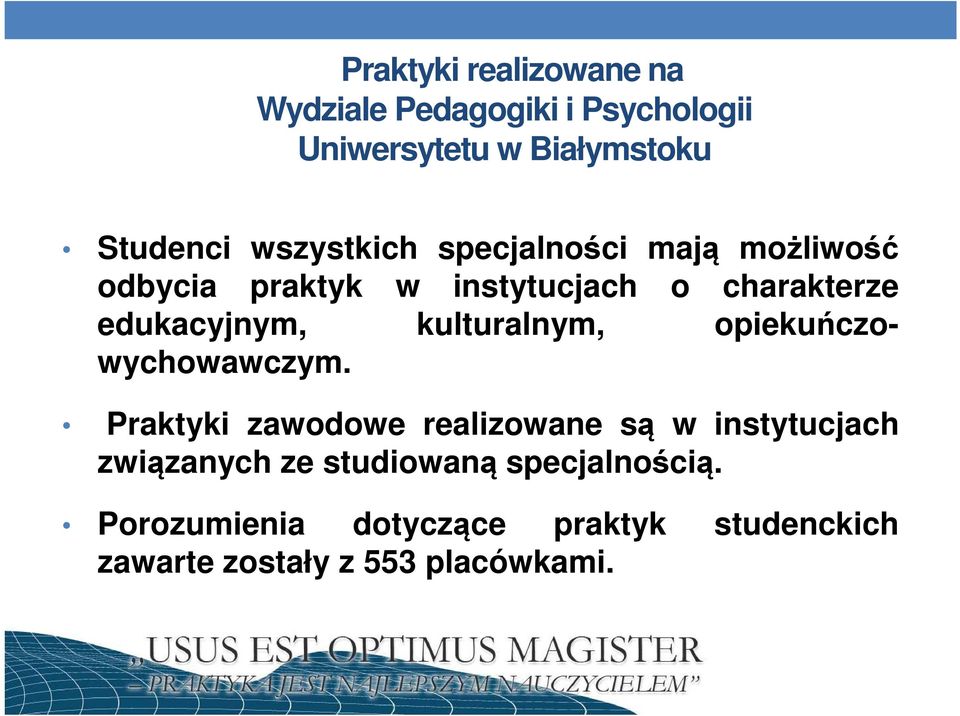 kulturalnym, opiekuńczo- wychowawczym.