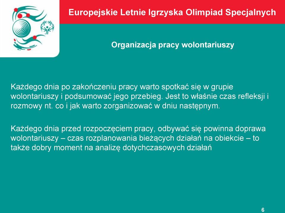 co i jak warto zorganizować w dniu następnym.