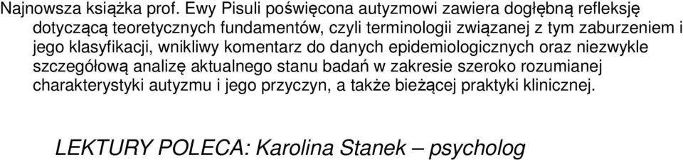 terminologii związanej z tym zaburzeniem i jego klasyfikacji, wnikliwy komentarz do danych epidemiologicznych