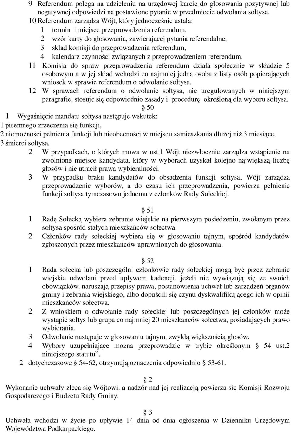 przeprowadzenia referendum, 4 kalendarz czynności związanych z przeprowadzeniem referendum.