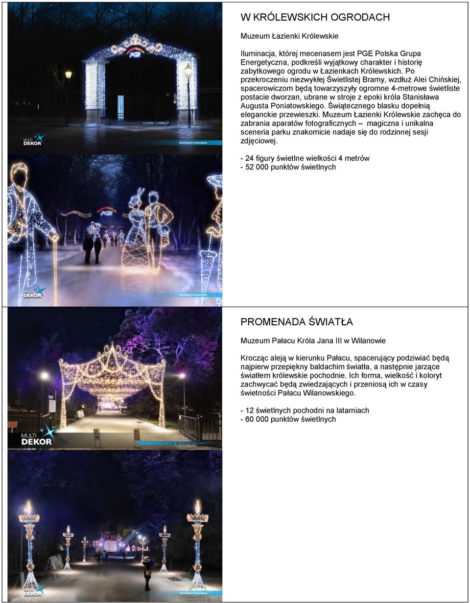 Poniatowskiego. Świątecznego blasku dopełnią eleganckie przewieszki.