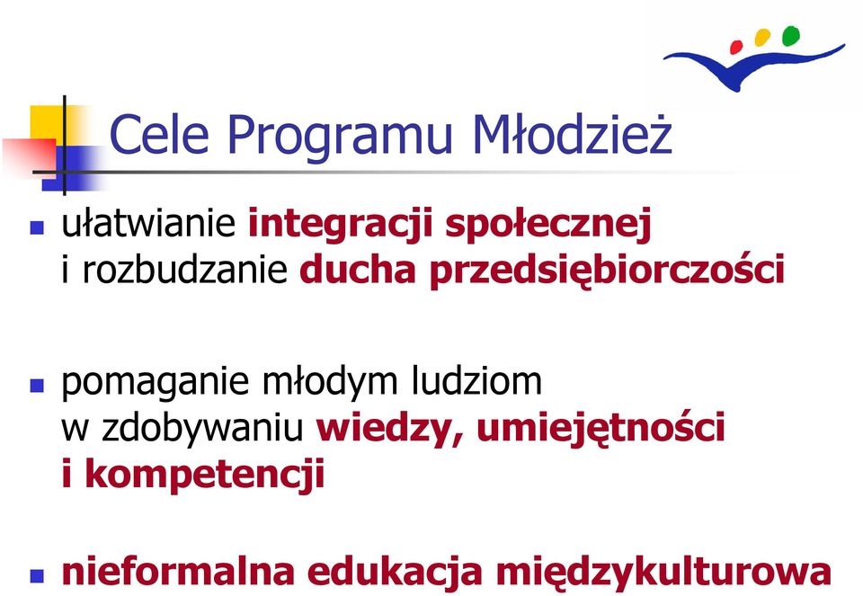 pomaganie młodym ludziom w zdobywaniu wiedzy,