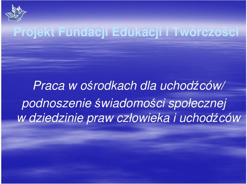 uchodźców/ podnoszenie świadomości