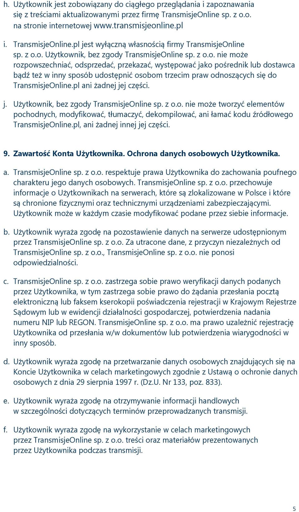 cią firmy TransmisjeOnline sp. z o.