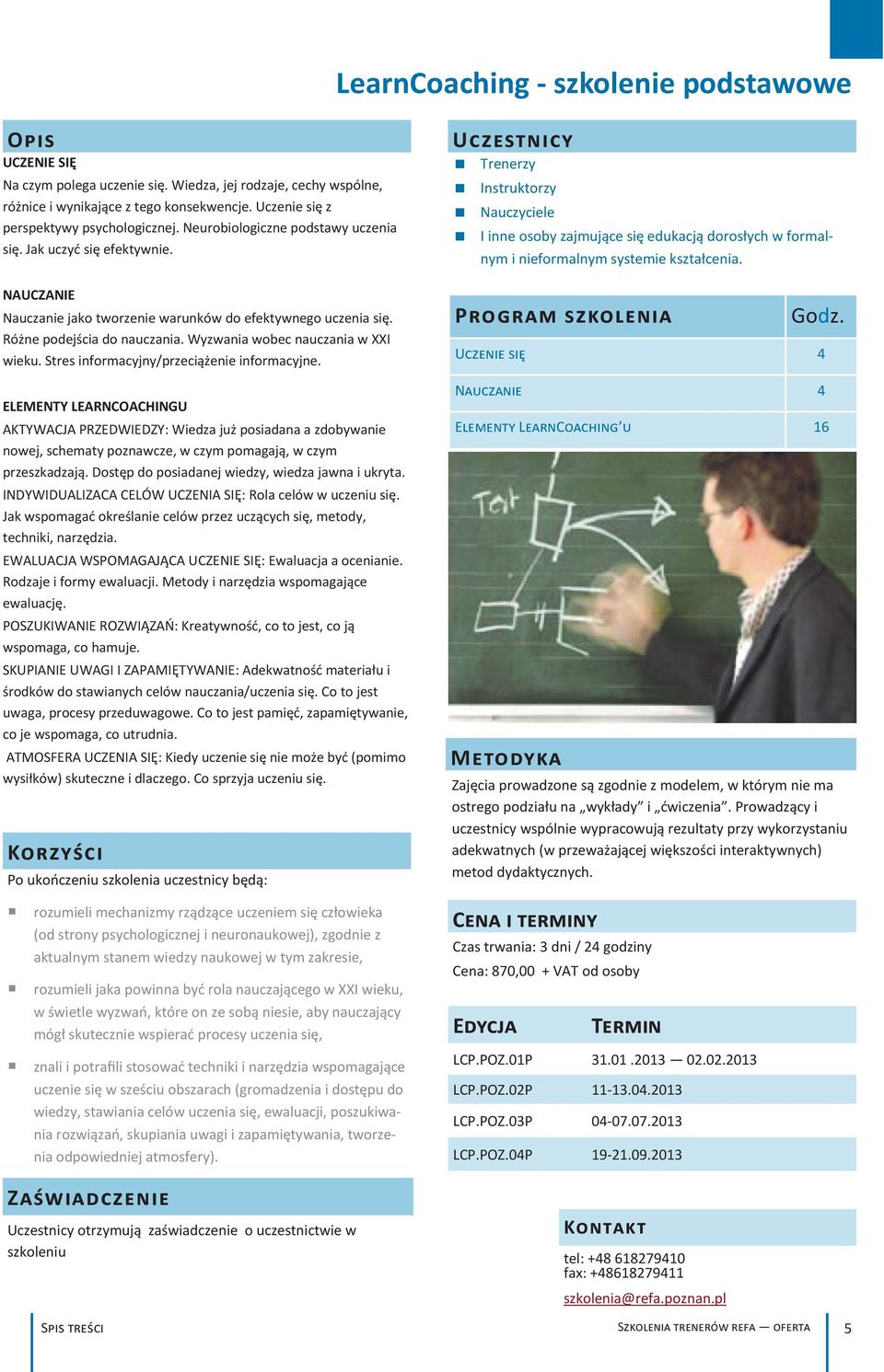 Różne podejścia do nauczania. Wyzwania wobec nauczania w XXI wieku. Stres informacyjny/przeciążenie informacyjne.