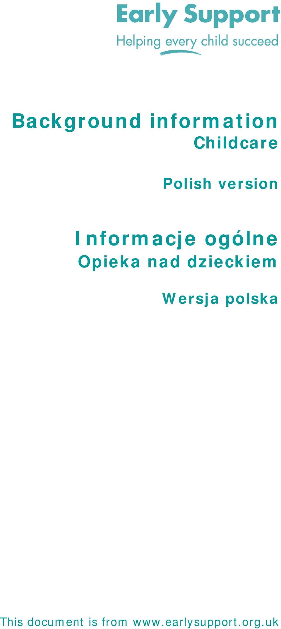 Informacje ogólne Wersja polska