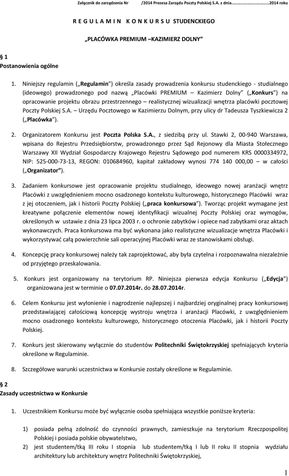 obrazu przestrzennego realistycznej wizualizacji wnętrza placówki pocztowej Poczty Polskiej S.A. Urzędu Pocztowego w Kazimierzu Dolnym, przy ulicy dr Tadeusza Tyszkiewicza 2 