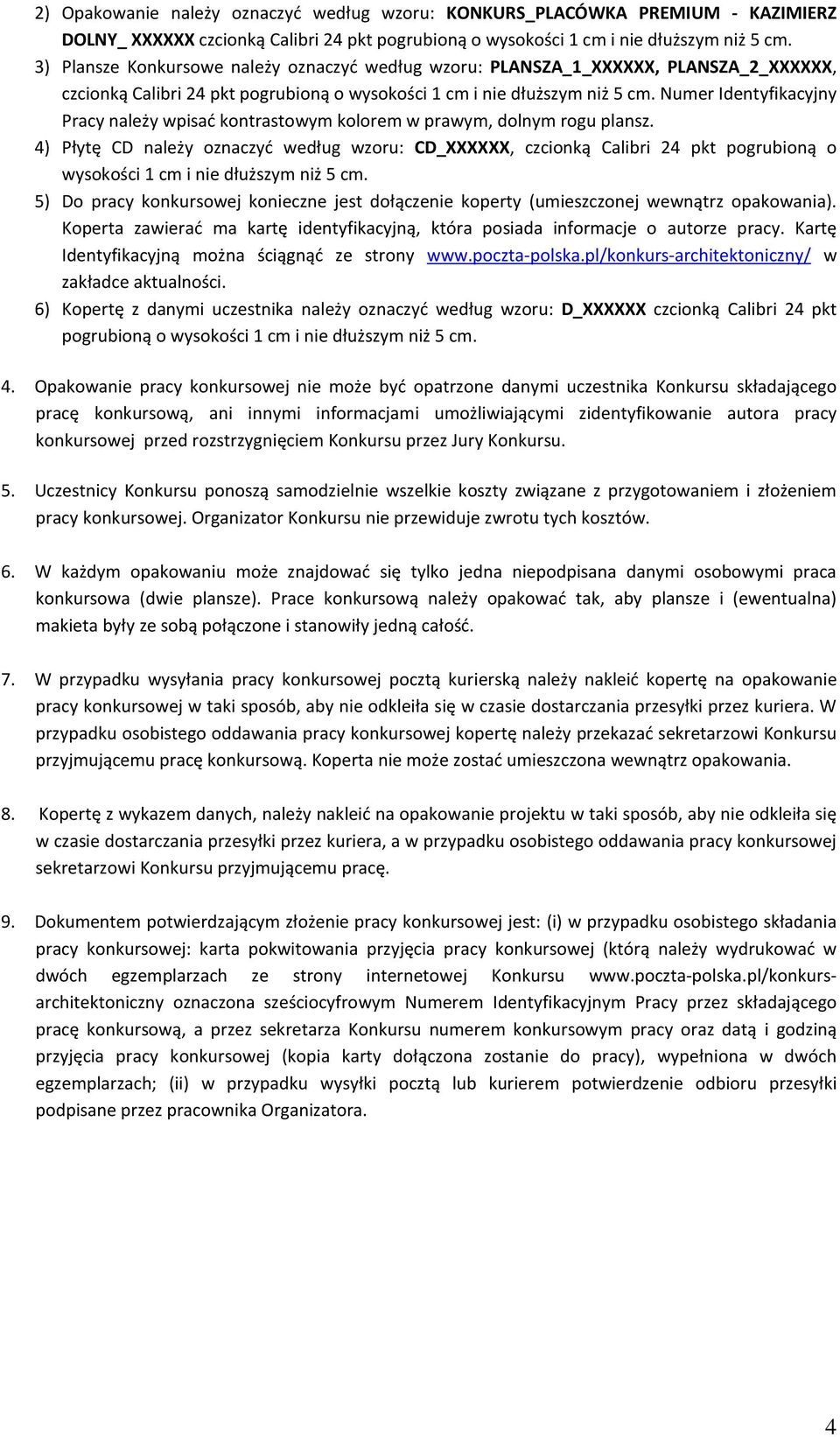 Numer Identyfikacyjny Pracy należy wpisać kontrastowym kolorem w prawym, dolnym rogu plansz.
