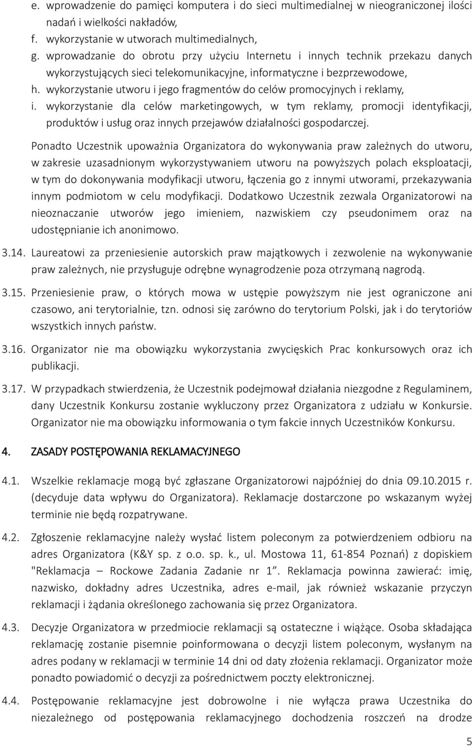 wykorzystanie utworu i jego fragmentów do celów promocyjnych i reklamy, i.