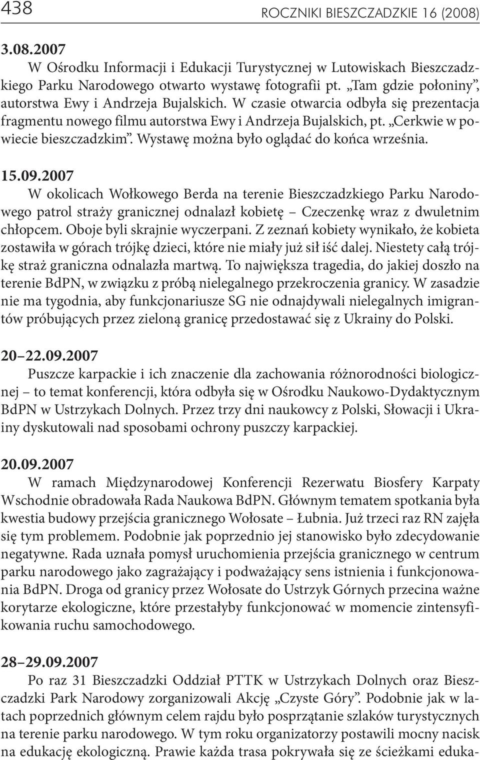 Wystawę można było oglądać do końca września. 15.09.