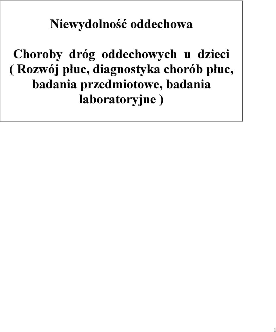 diagno(tyka Nhorób płun, badania
