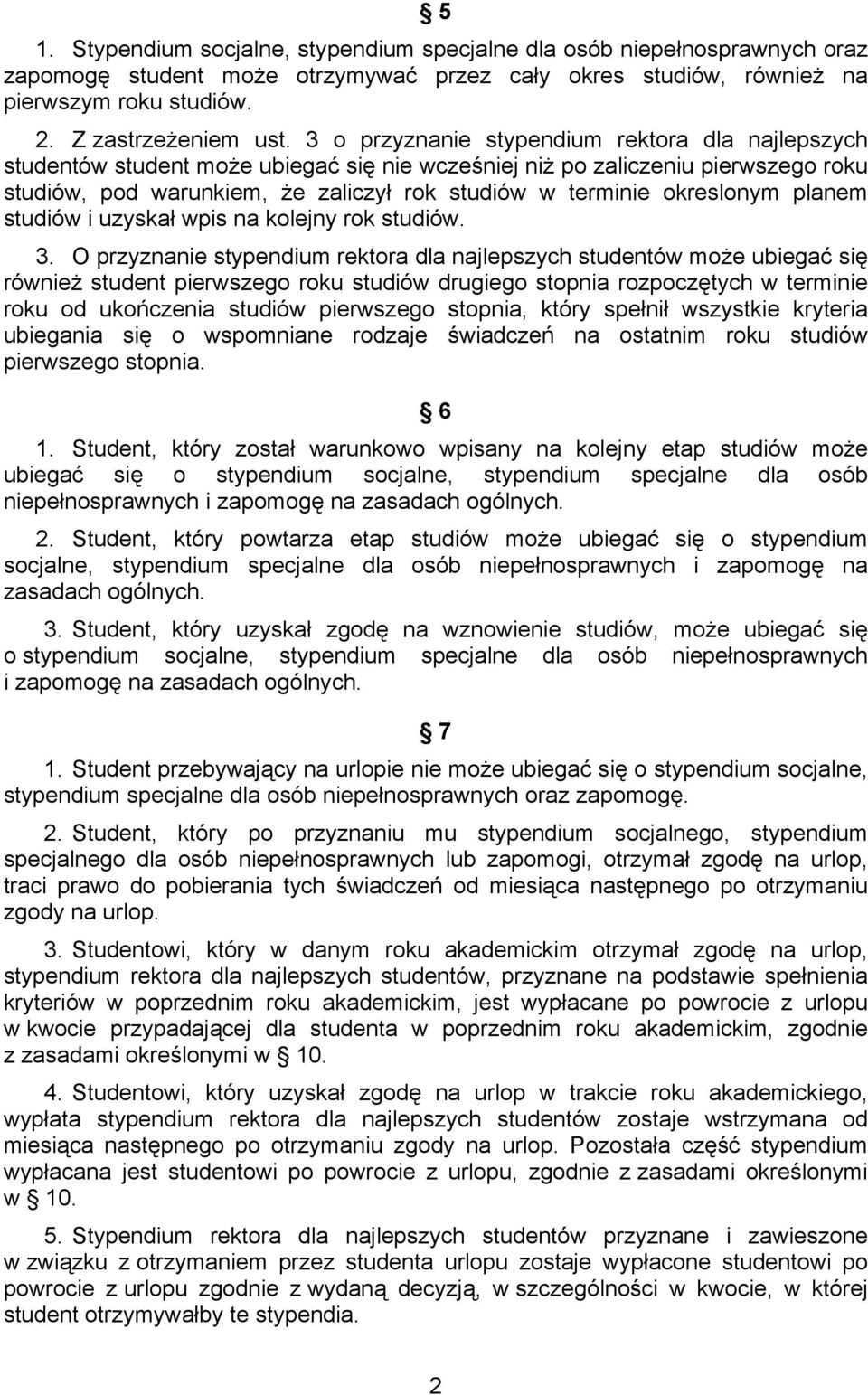 okreslonym planem studiów i uzyskał wpis na kolejny rok studiów. 3.