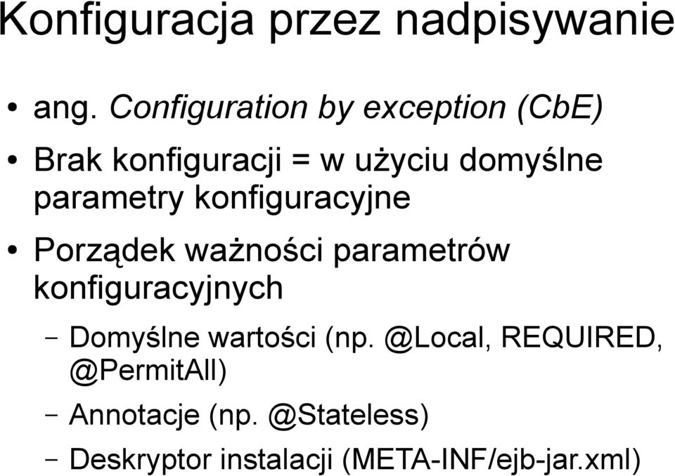 parametry konfiguracyjne Porządek ważności parametrów konfiguracyjnych