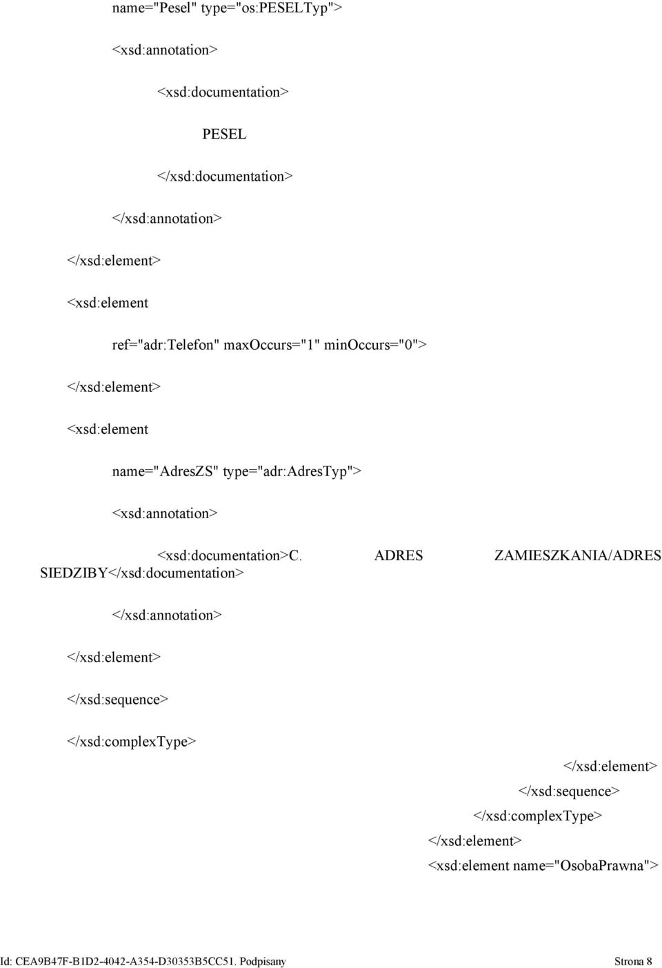 type="adr:adrestyp"> C.