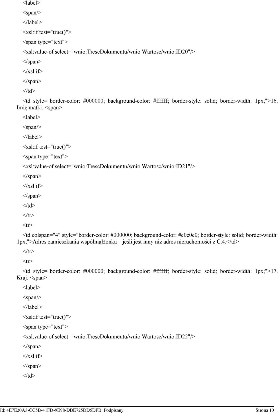 solid; border-width: 1px;">Adres zamieszkania współmałżonka jeśli jest inny niż adres nieruchomości z C.4.