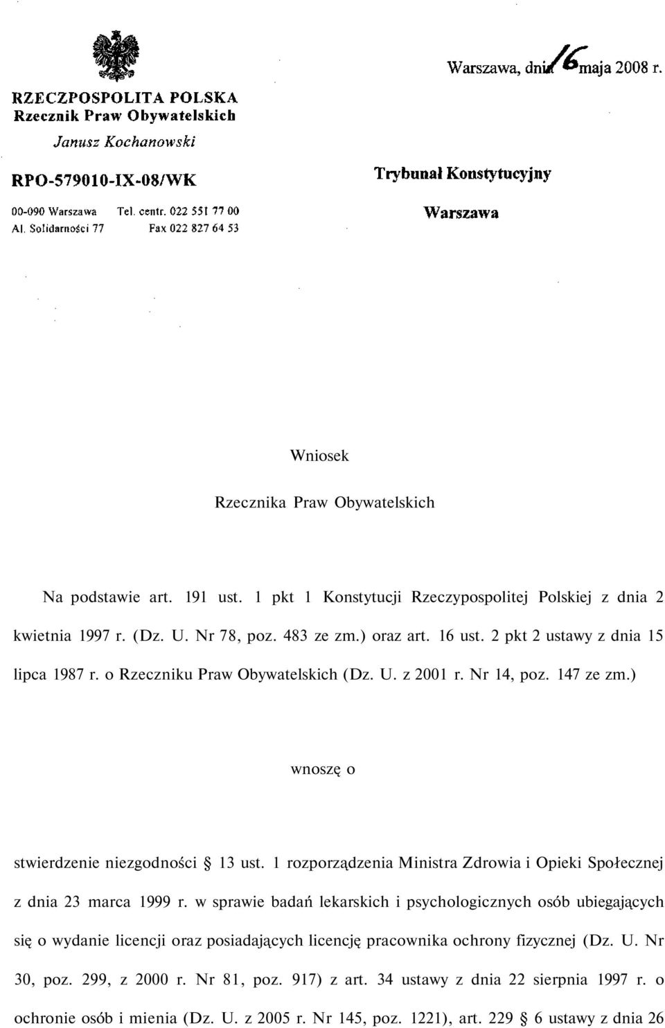 1 rozporządzenia Ministra Zdrowia i Opieki Społecznej z dnia 23 marca 1999 r.