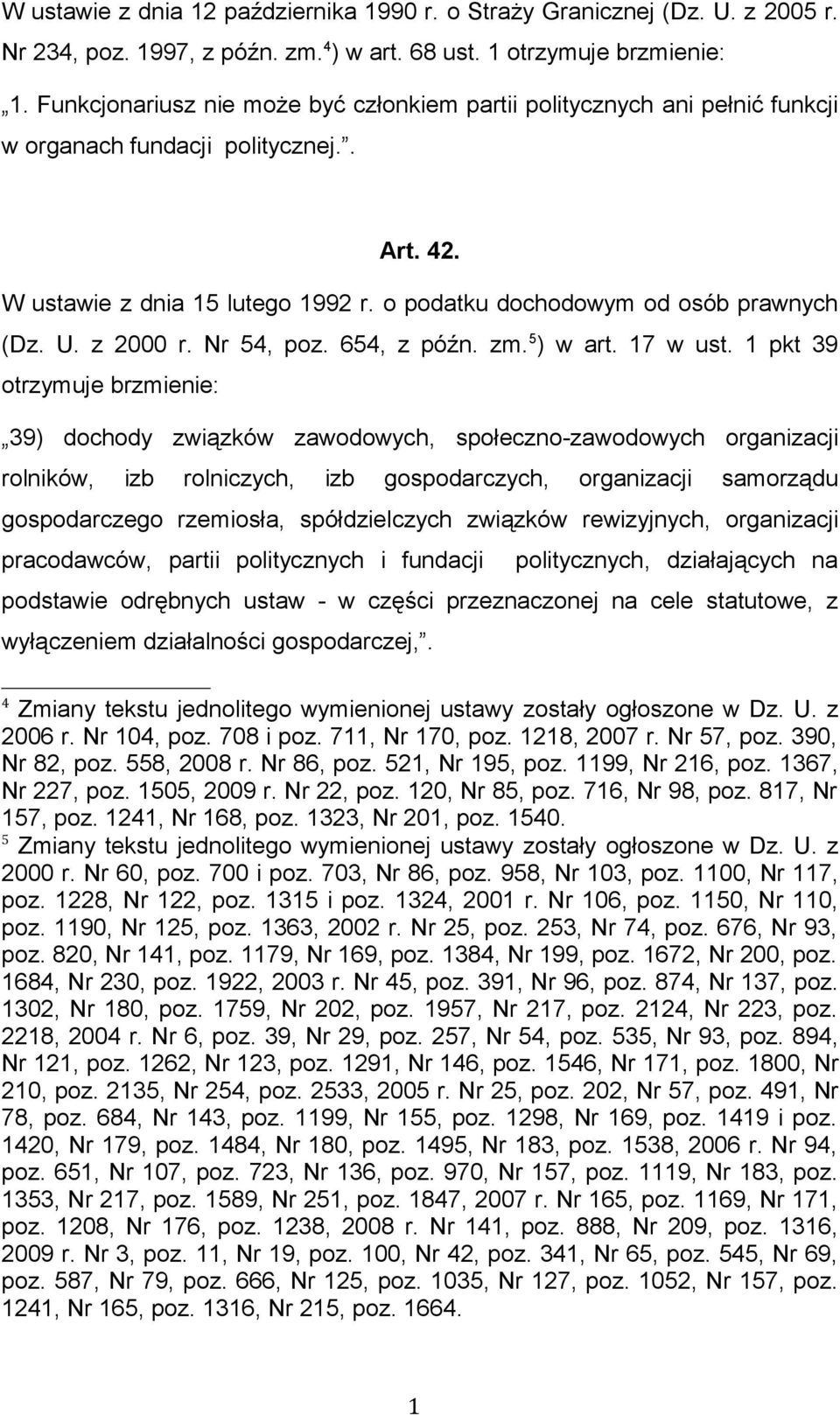z 2000 r. Nr 54, poz. 654, z późn. zm. 5 ) w art. 17 w ust.