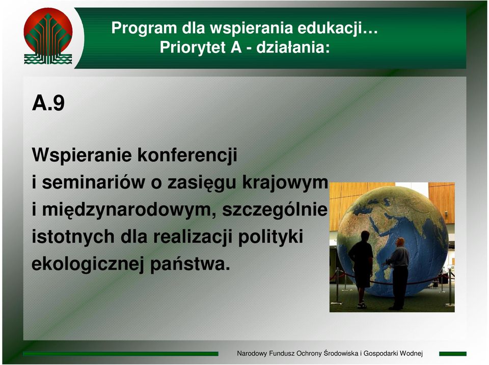 9 Wspieranie konferencji i seminariów o zasięgu