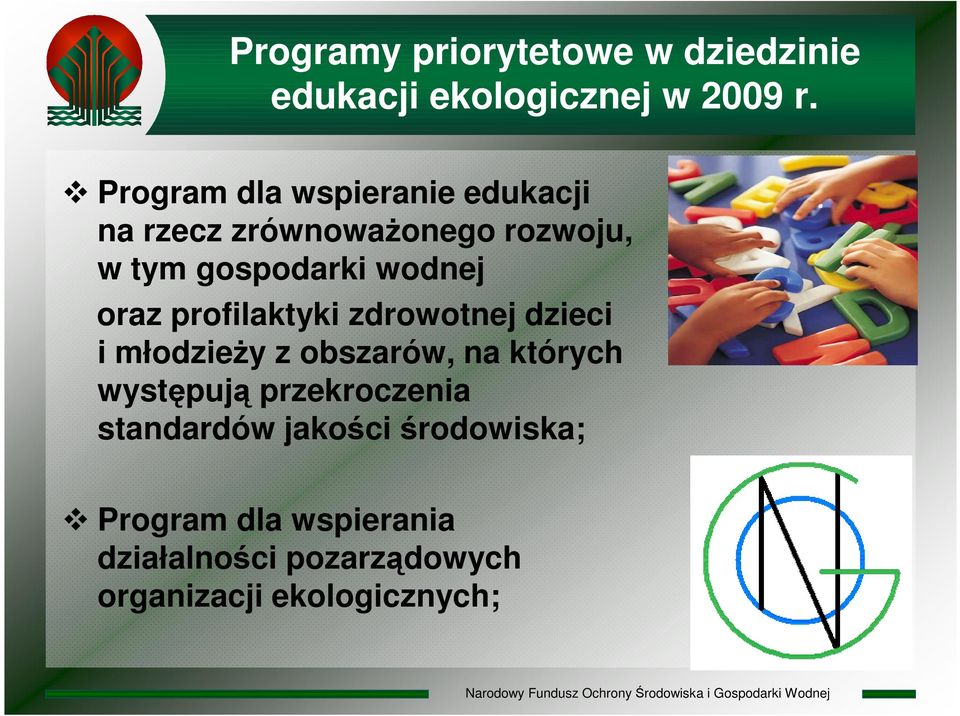 oraz profilaktyki zdrowotnej dzieci i młodzieŝy z obszarów, na których występują