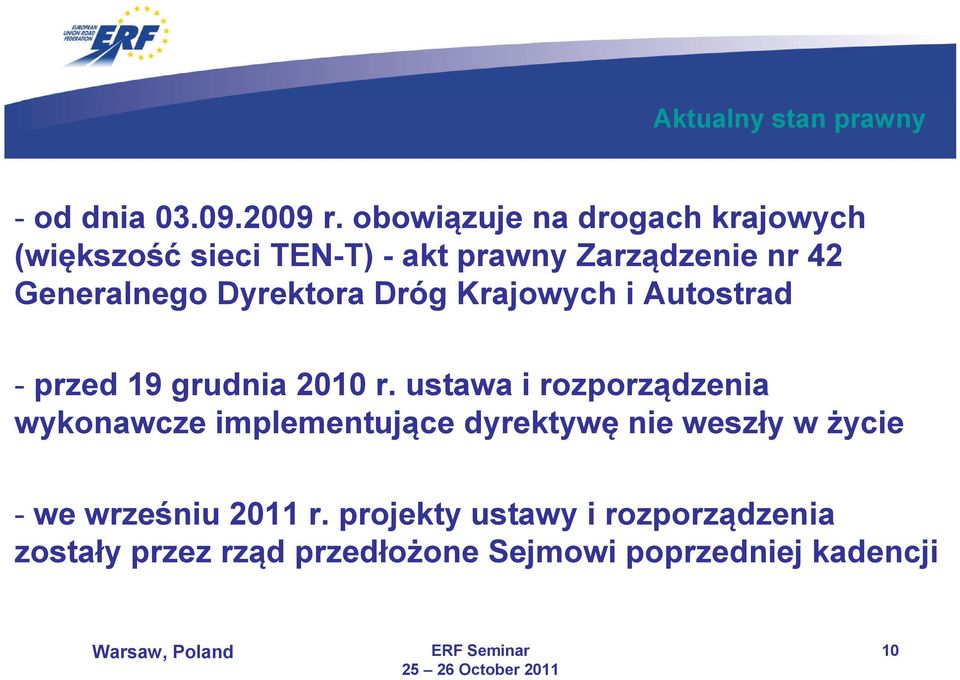 Dyrektora Dróg Krajowych i Autostrad - przed 19 grudnia 2010 r.