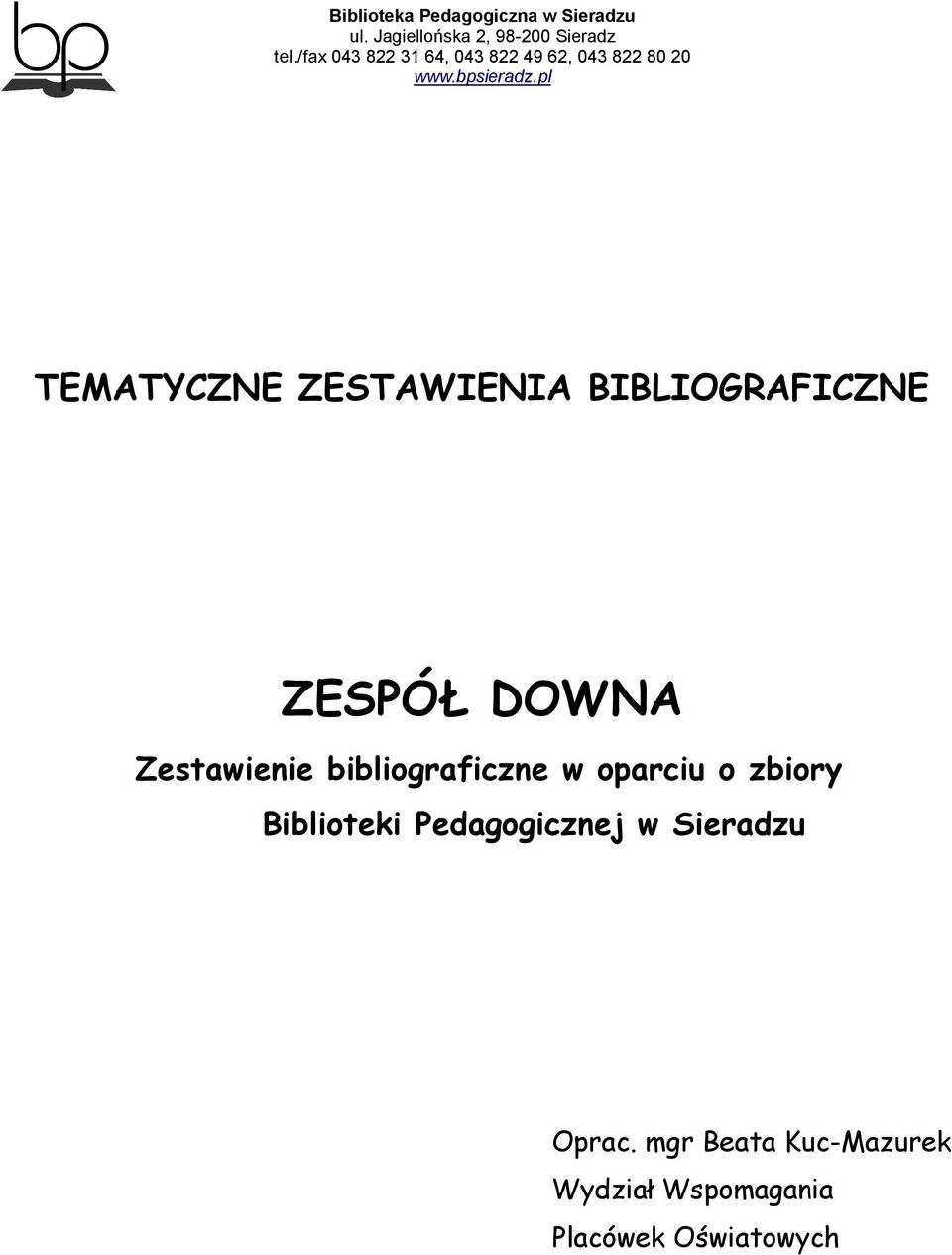 zbiory Biblioteki Pedagogicznej w Sieradzu Oprac.