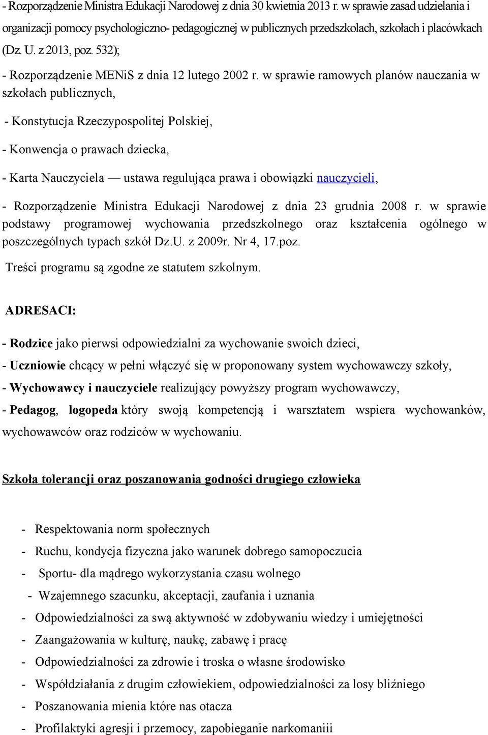 532); - Rozporządzenie MENiS z dnia 12 lutego 2002 r.