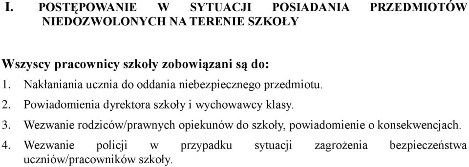 Powiadomienia dyrektora szkoły i wychowawcy klasy. 3.