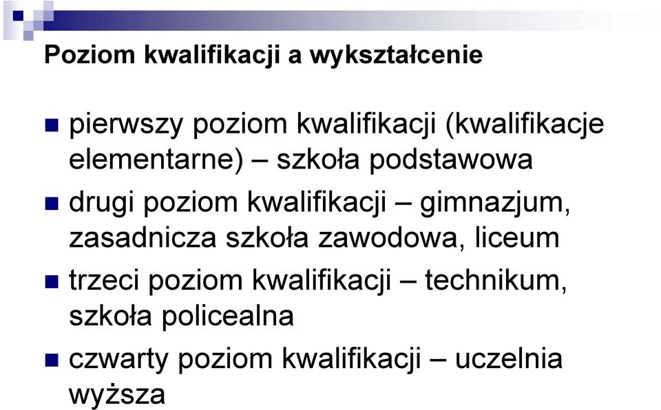 gimnazjum, zasadnicza szkoła zawodowa, liceum trzeci poziom