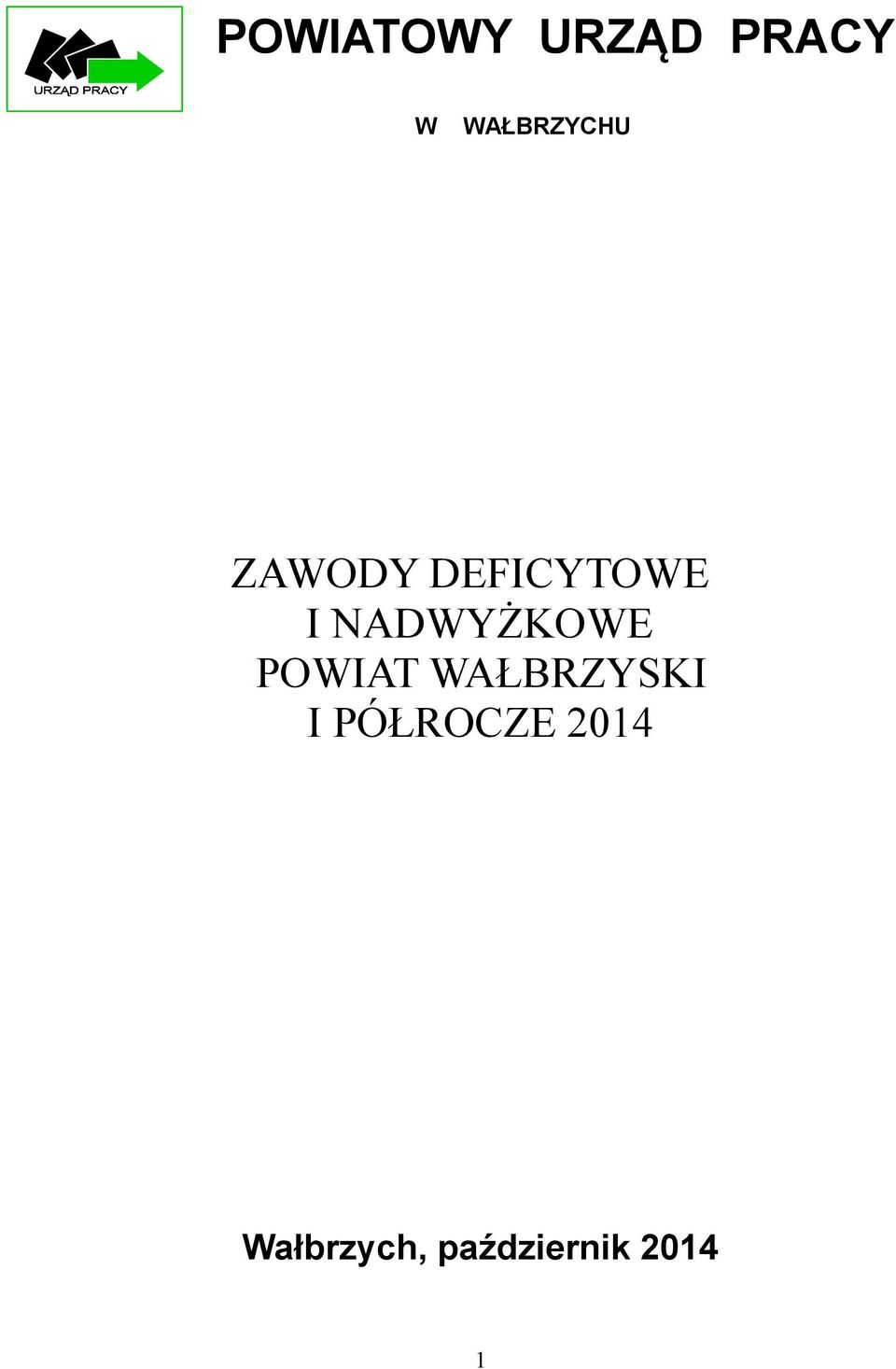 NADWYŻKOWE POWIAT WAŁBRZYSKI I